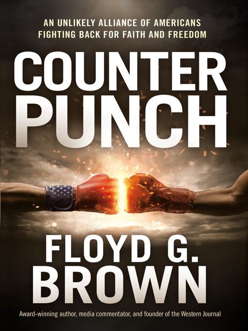 Title details for Counterpunch by Floyd G Brown - Available